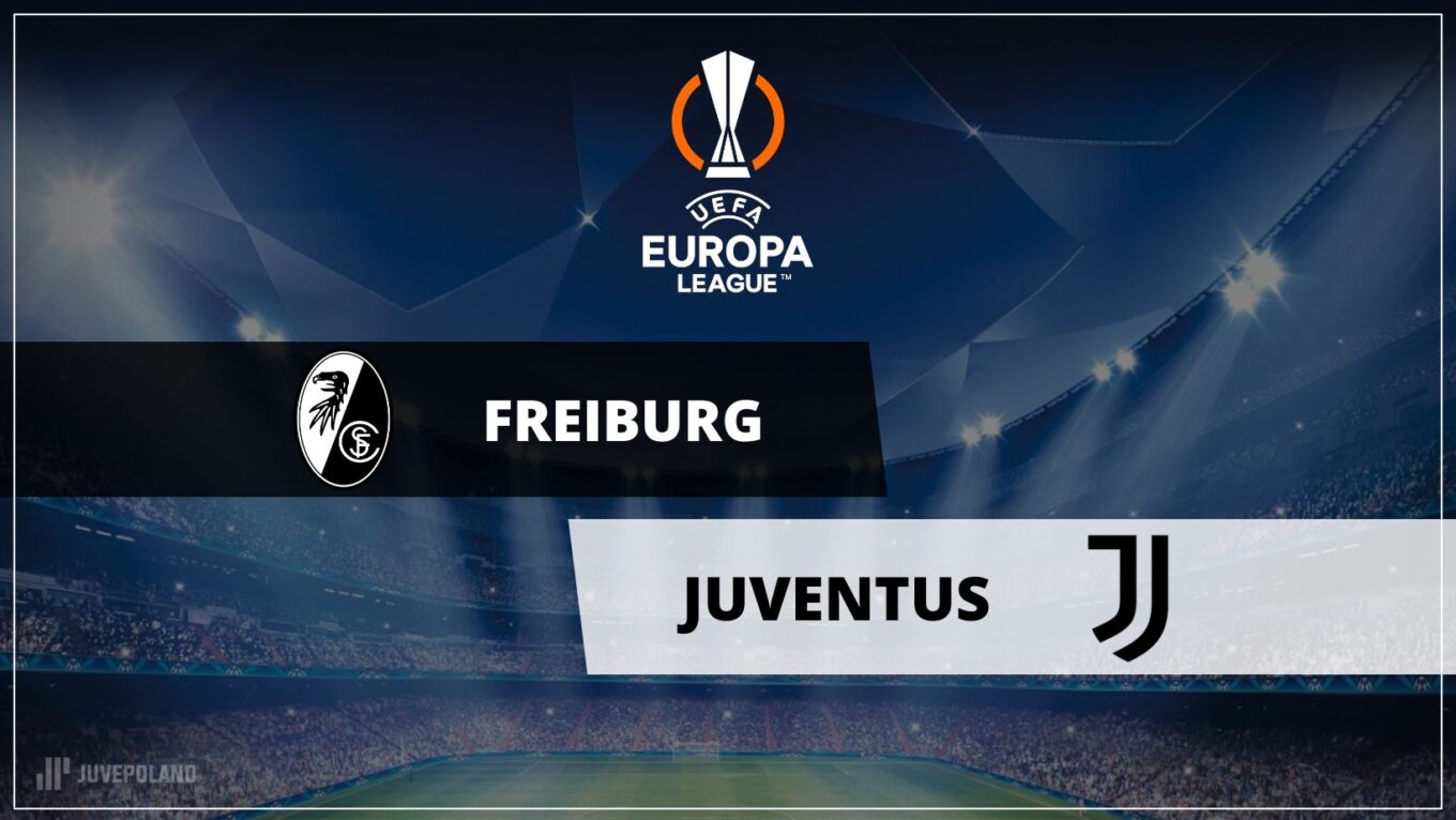 Grafika Meczowa Juvepoland Liga Europy Freiburg Juventus