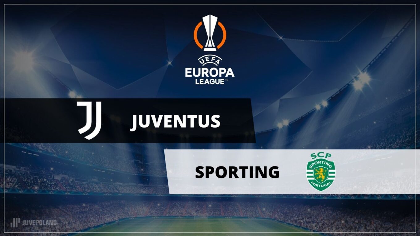 Grafika Meczowa Juvepoland Liga Europy Juventus Sporting